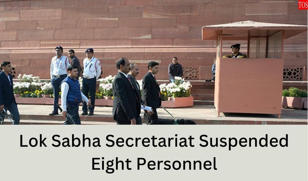 Eight personnel suspended by Lok Sabha Secretariat over security breach